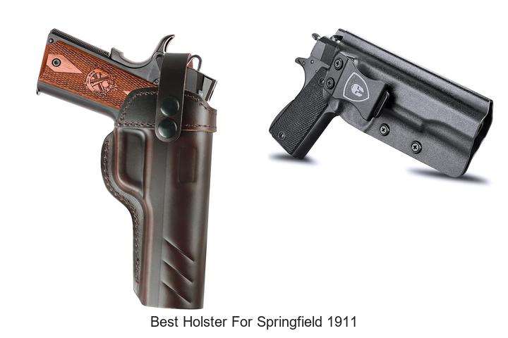 Top 12 Best Holster for Springfield 1911 You Can’t Miss!