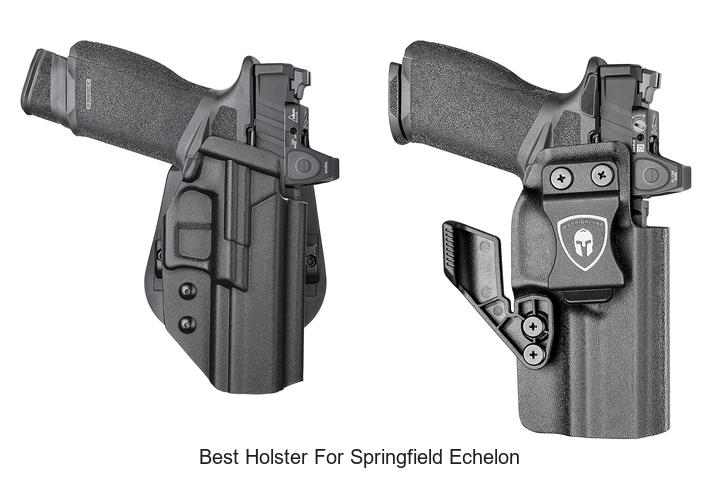 Top 12 Best Holster for Springfield Echelon You Need Now