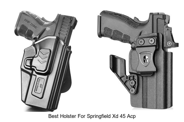 Top 12 Best Holster For Springfield XD 45 ACP You Need Now