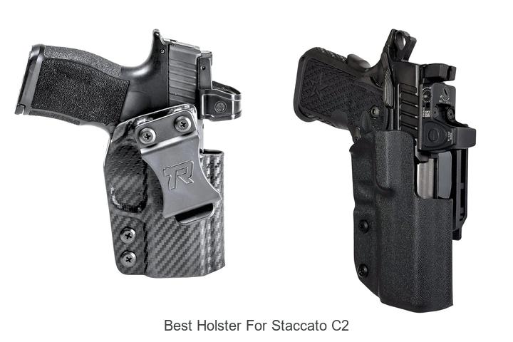 Top 12 Best Holster For Staccato C2 You Can’t Miss!