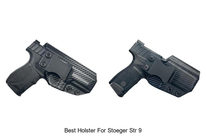 Top 12 Best Holster For Stoeger STR 9 You Can’t Miss