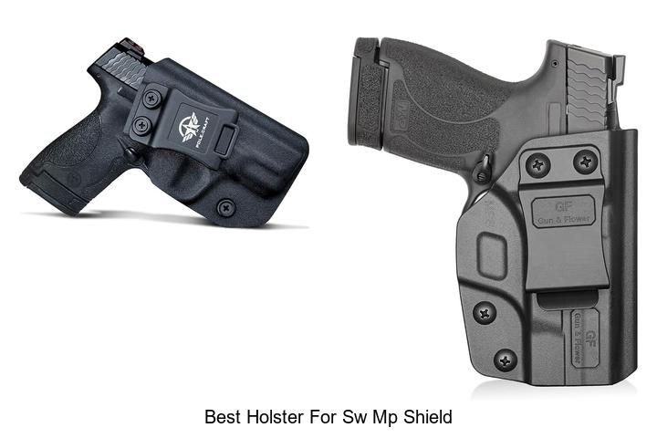 Top 12 Best Holster for SW MP Shield You Can’t Miss!