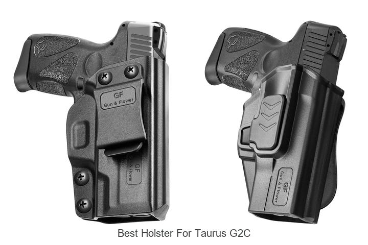 Top 12 Best Holster For Taurus G2C That Everyone Loves