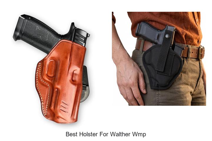 Top 12 Best Holster For Walther WMP You Can’t Miss!