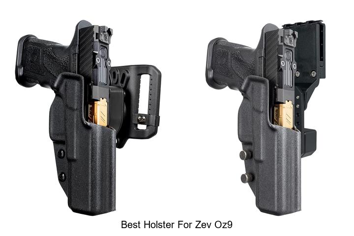 Top 12 Best Holster for Zev OZ9 That Will Blow Your Mind