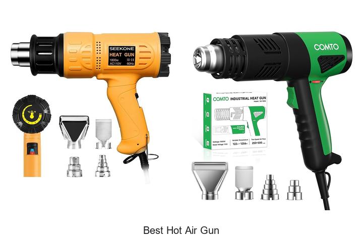 Top 12 Best Hot Air Gun Tools You Can’t Miss Buying!