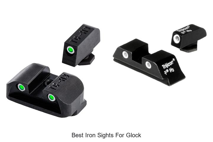 Top 12 Best Iron Sights For Glock You Can’t Miss!