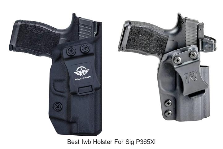 Top 12 Best IWB Holster for Sig P365XL You Can’t Miss