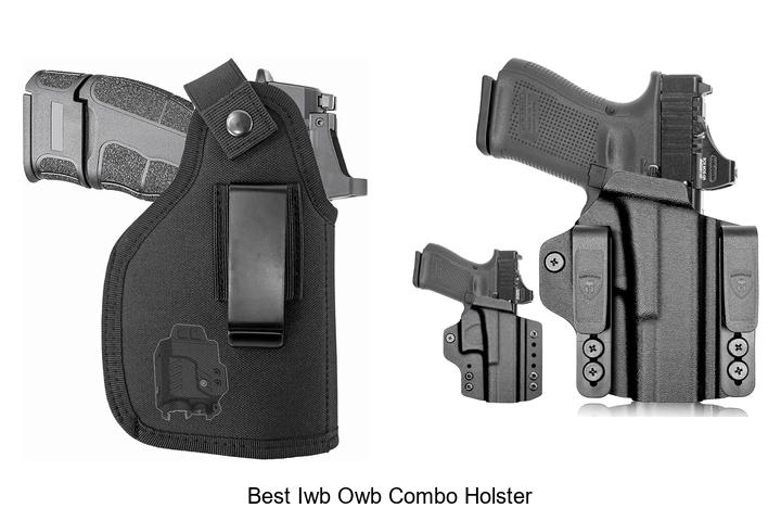 Top 12 Best IWB OWB Combo Holster That Surprises Everyone