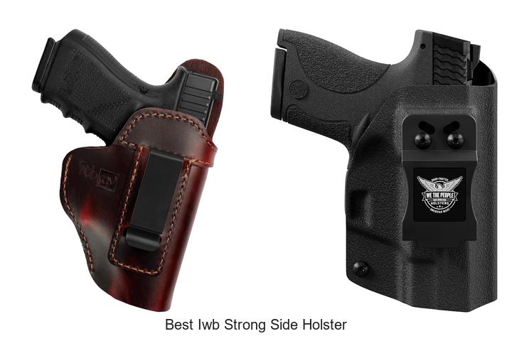 Top 12 Best IWB Strong Side Holster You Need Today!