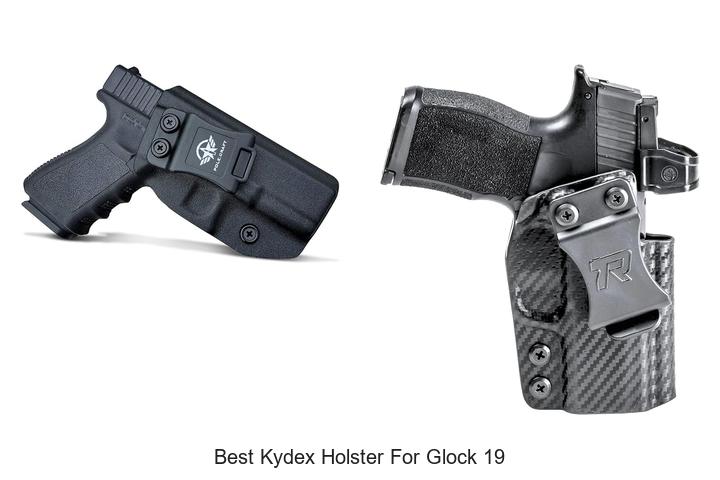 Top 12 Best Kydex Holster For Glock 19 That Blow Minds