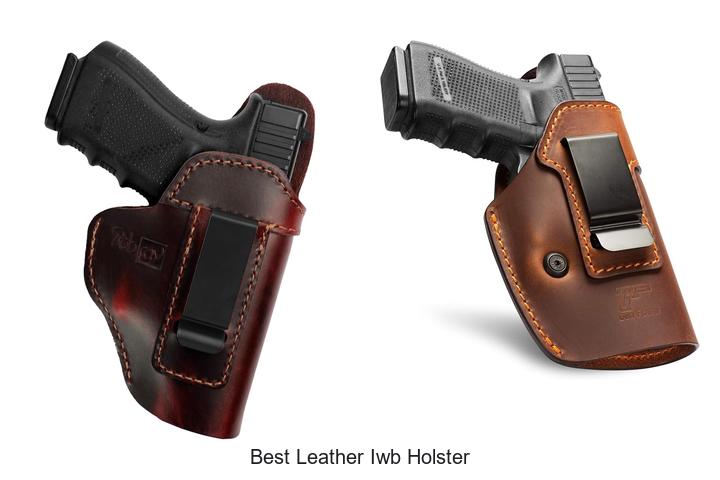 Top 12 Best Leather IWB Holster You’ll Want Today