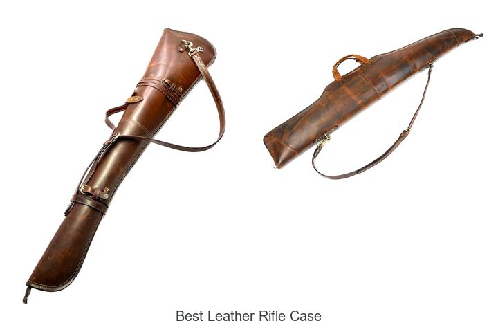 Top 12 Best Leather Rifle Case You Can’t Miss Today!
