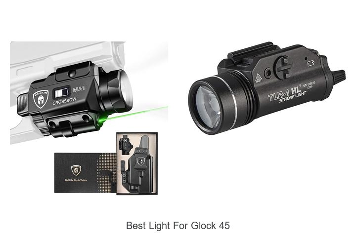Top 12 Best Light For Glock 45 That Will Blow Your Mind