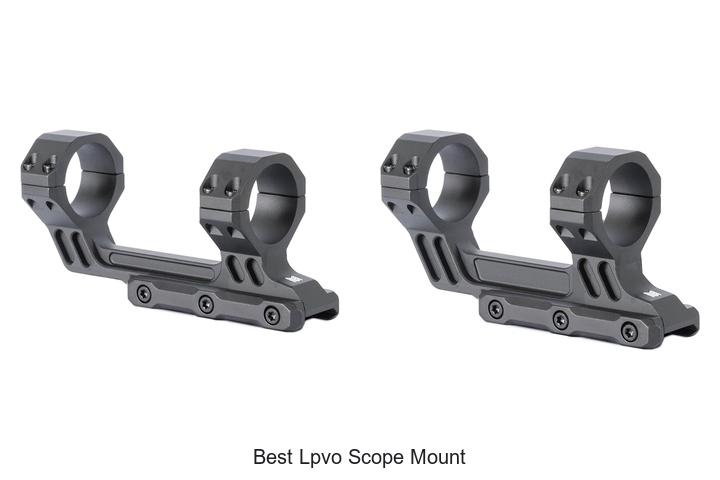 Top 12 Best LPVO Scope Mounts You Can’t Miss Today
