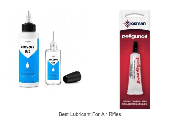 Top 12 Best Lubricant For Air Rifles You Can’t Miss!