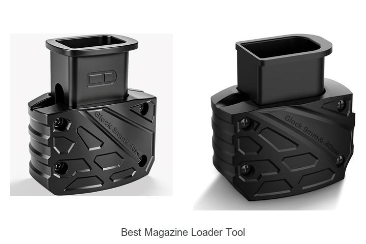 Top 12 Best Magazine Loader Tool That Will Blow Your Mind
