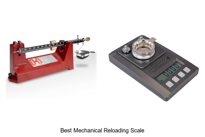 Top 12 Best Mechanical Reloading Scale You Must Try Now