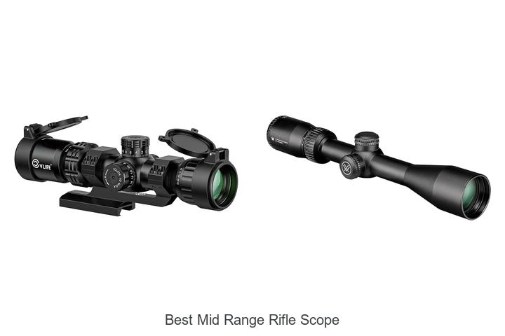 Top 12 Best Mid Range Rifle Scope That Pros Swear By