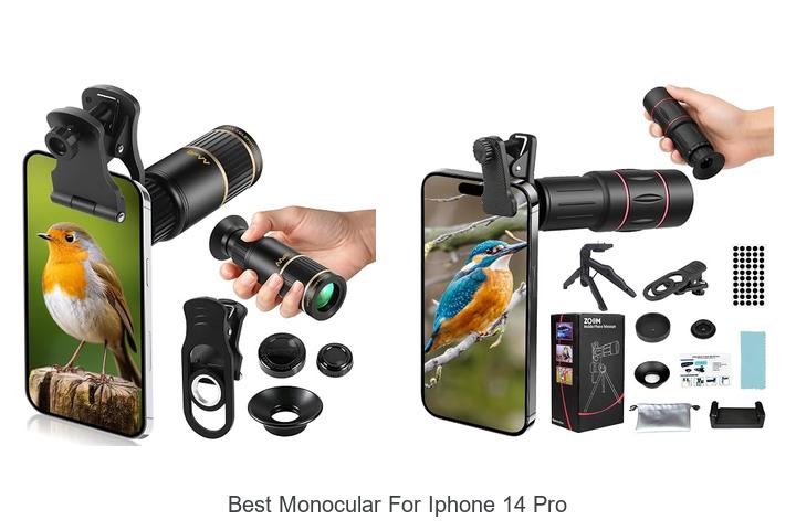 Top 12 Best Monocular for iPhone 14 Pro You Can’t Miss!