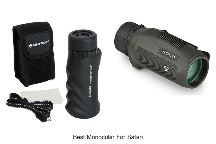 Top 12 Best Monocular For Safari That Will Blow Your Mind
