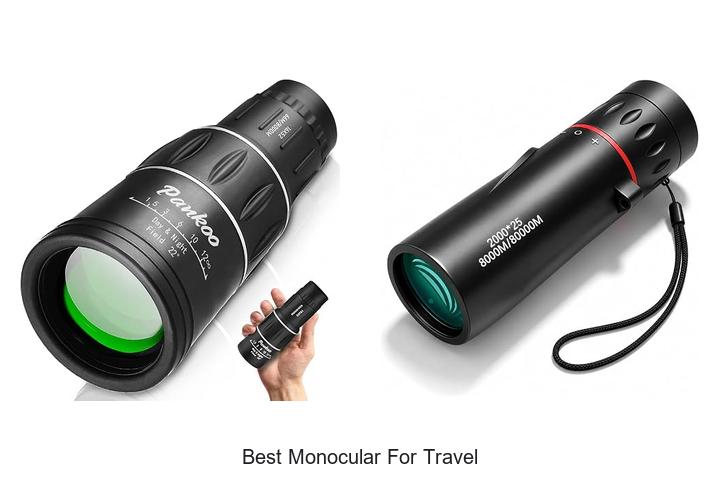Top 12 Best Monocular For Travel You Can’t Miss Today