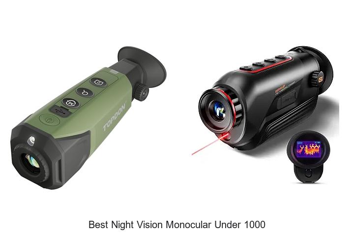Top 12 Best Night Vision Monocular Under 1000 You Need Now