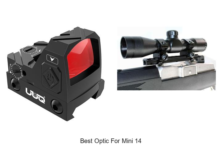 Top 12 Best Optic For Mini 14 That Will Blow Your Mind