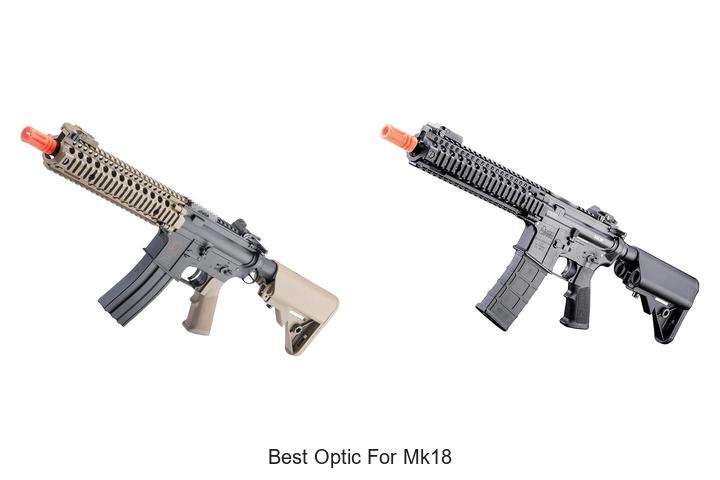 Top 12 Best Optic For MK18 That Will Blow Your Mind!