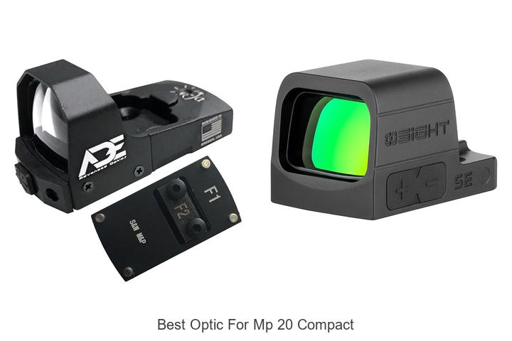 Top 12 Best Optic For MP 20 Compact You Can’t Miss