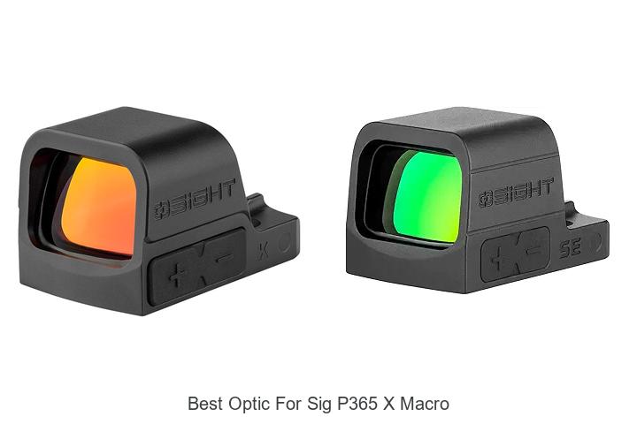 Top 12 Best Optic for Sig P365 X Macro You Can’t Miss!