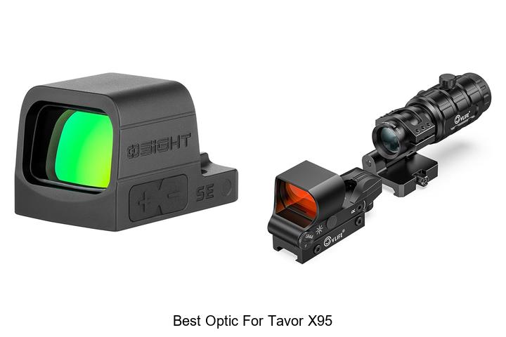 Top 12 Best Optic For Tavor X95 You Can’t Miss Today