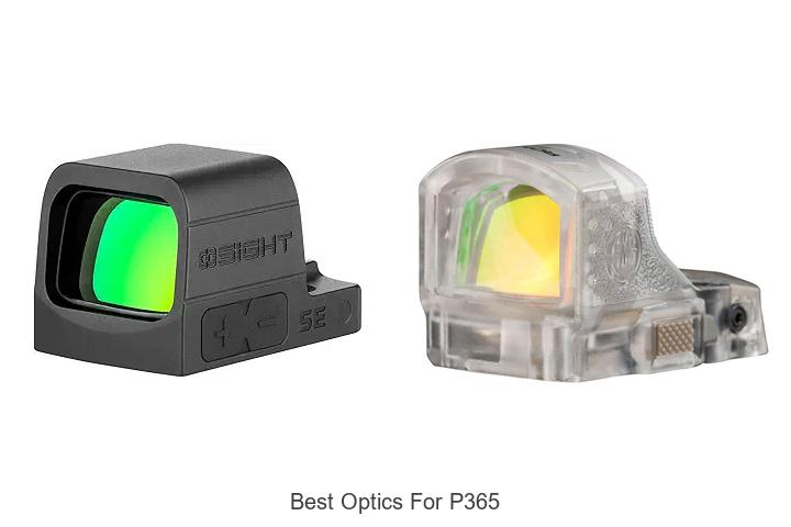 Top 12 Best Optics for P365 That Will Blow Your Mind!