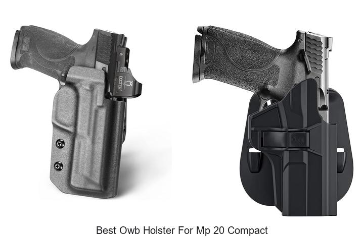 Top 12 Best OWB Holster for MP 20 Compact You Need Now
