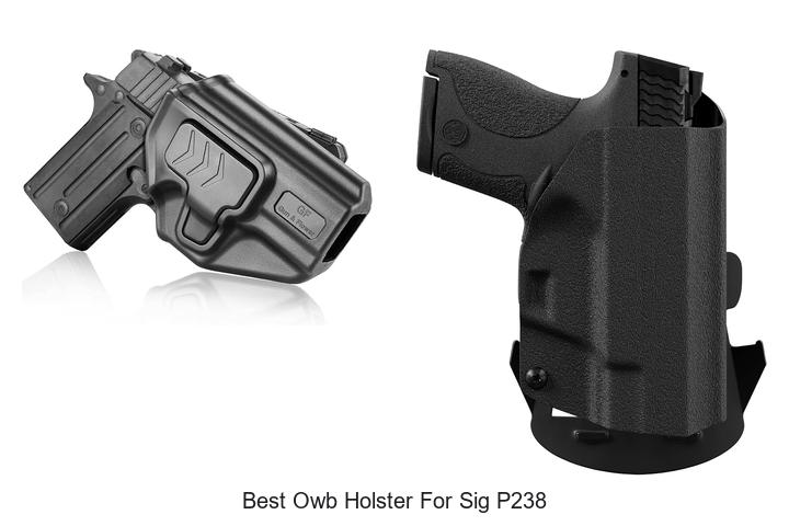 Top 12 Best OWB Holster For Sig P238 You Can’t Miss!