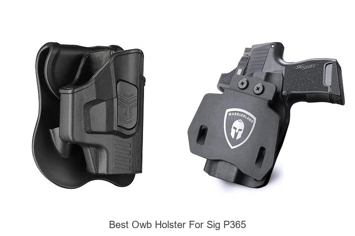 Top 12 Best OWB Holster for Sig P365 You Can’t Miss!