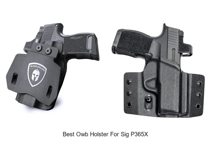 Top 12 Best OWB Holster for Sig P365X You Need Now!