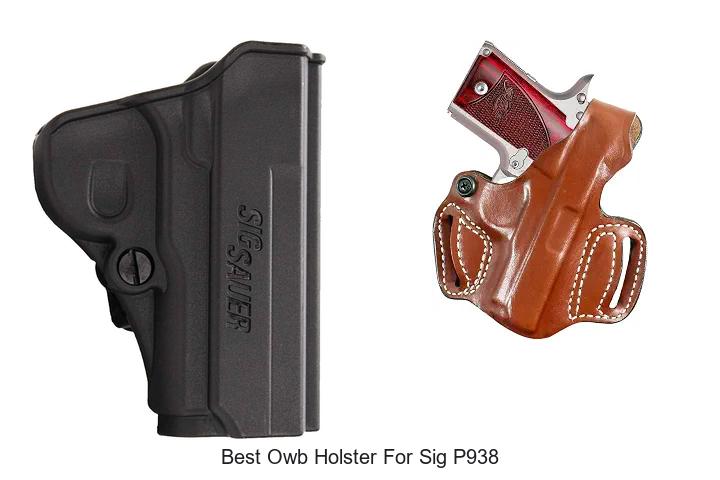 Top 12 Best OWB Holster for Sig P938 You Can’t Miss!
