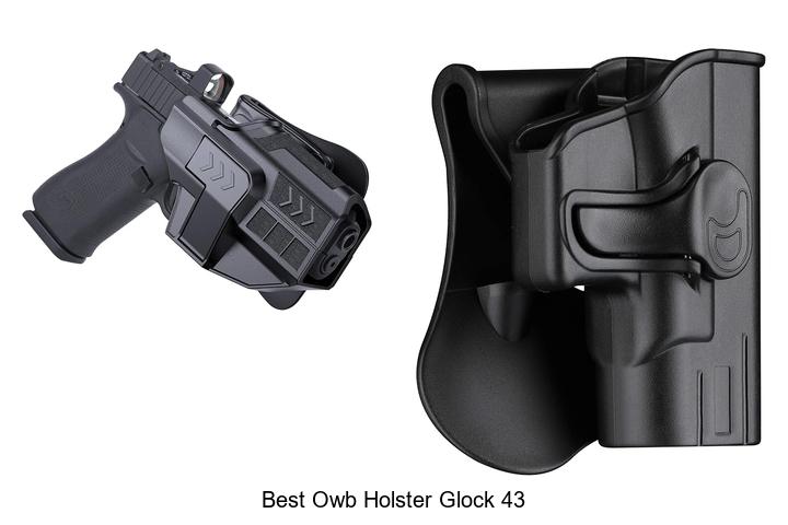 Top 12 Best OWB Holster Glock 43 That Will Blow Your Mind