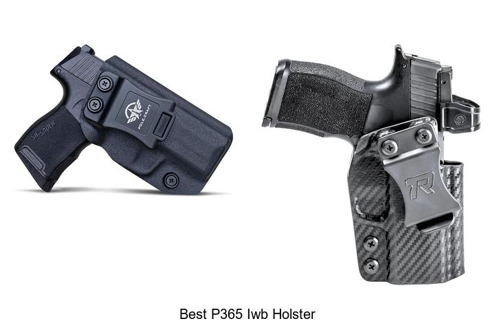 Top 12 Best P365 IWB Holster You Can’t Miss Today