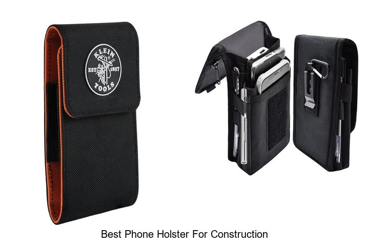Top 12 Best Phone Holster For Construction You Need Now