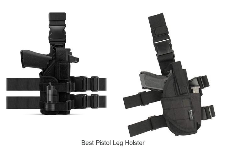 Top 12 Best Pistol Leg Holster You Can’t Miss Today!