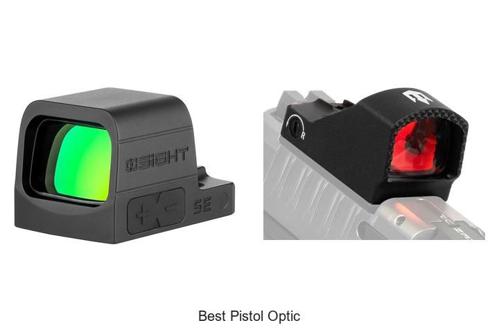 Top 12 Best Pistol Optic You Can’t Miss Today!