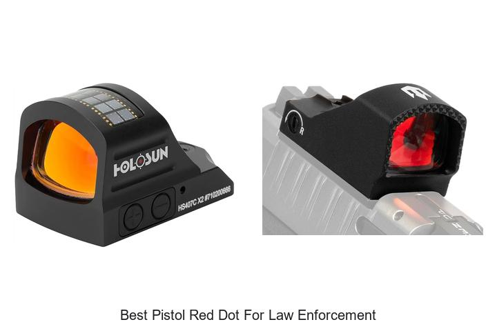 Top 12 Best Pistol Red Dot for Law Enforcement Revealed!