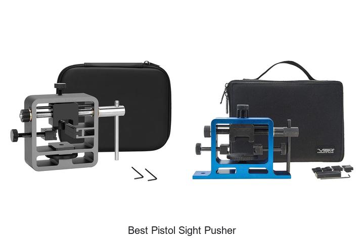 Top 12 Best Pistol Sight Pusher Tools You Can’t Miss!