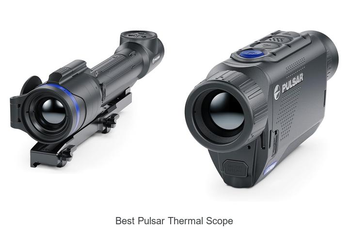 Top 12 Best Pulsar Thermal Scope For Ultimate Night Vision