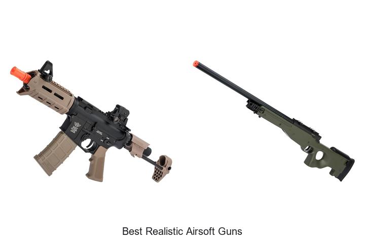 Top 12 Best Realistic Airsoft Guns That Blow Minds