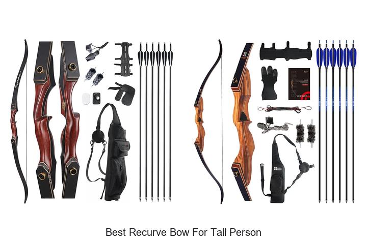 Top 12 Best Recurve Bow For Tall Person You Must Try!