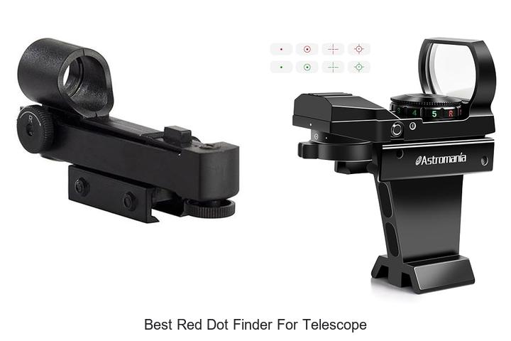 Top 12 Best Red Dot Finder For Telescope You Can’t Miss