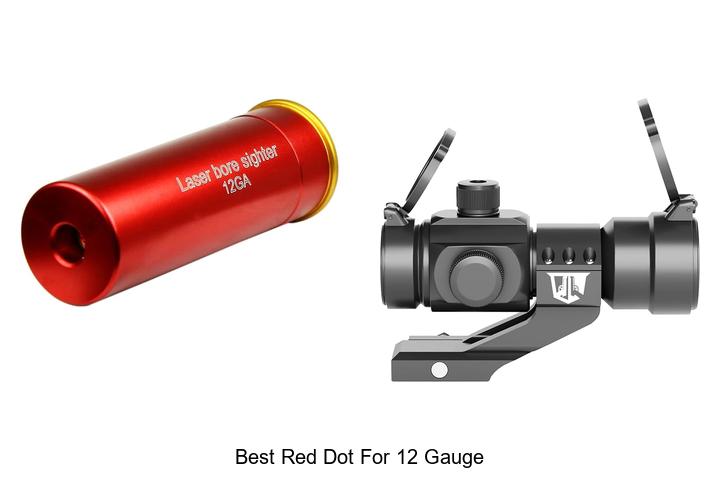 Top 12 Best Red Dot for 12 Gauge You Can’t Miss Today